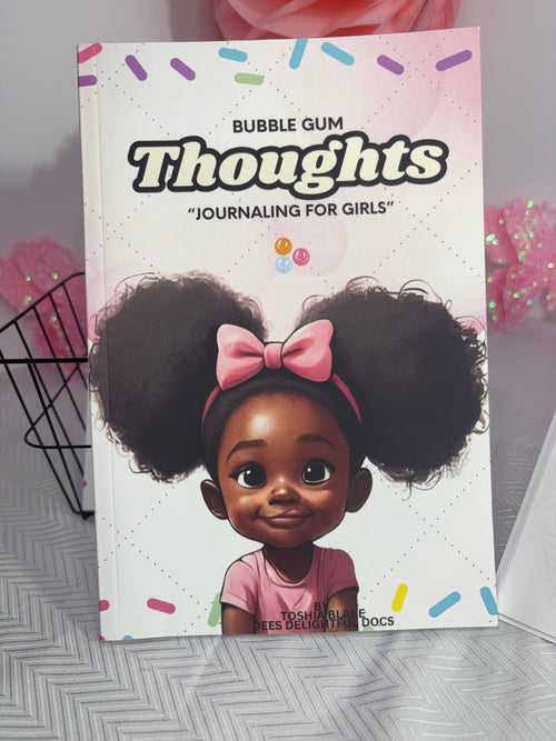 Bubble Gum Thoughts: Journaling for Girls.